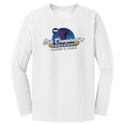 OSAA 2022 State Dance n Drill Long Sleeve T-Shirt - White