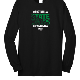 Estacada 2022 OSAA Football Champions long sleeve T-Shirt - Black