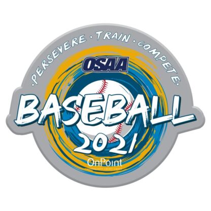 2021 OSAA BASEBALL State Championships Pin